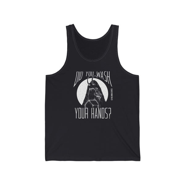 “Did You Wash Your Hands” Unisex Jersey Tank