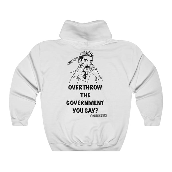 “Overthrow The Government” Unisex Heavy Blend™ Hooded Sweatshirt