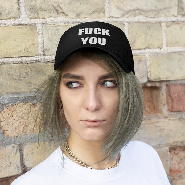 “Fuck You” Unisex Twill Hat