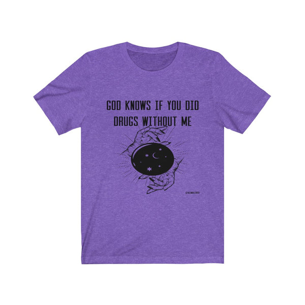 “God Knows” Unisex Jersey Short Sleeve Tee