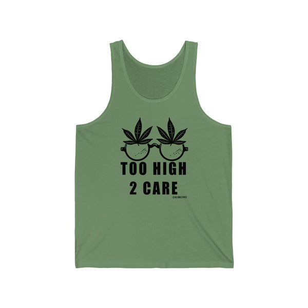 “2 High 2 Care” Unisex Jersey Tank