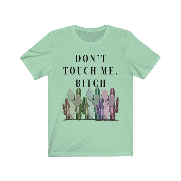 “Don’t Touch Me” NSFW Unisex Jersey Short Sleeve Tee