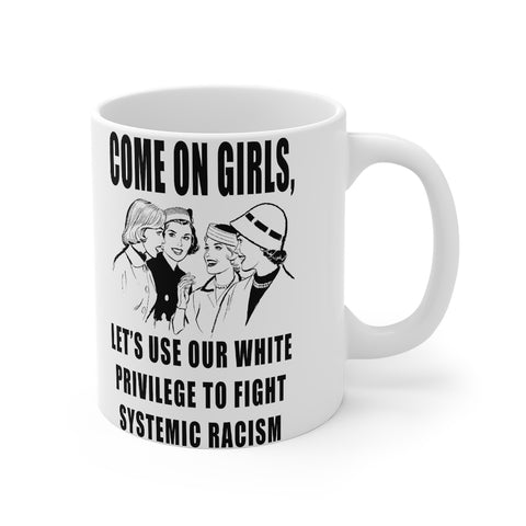 “Come On Girls” Mug 11oz