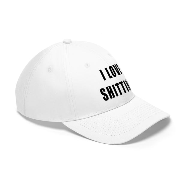 “I Love Shitting” Unisex Twill Hat