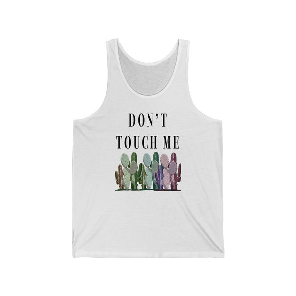 “Don’t Touch Me” Unisex Jersey Tank