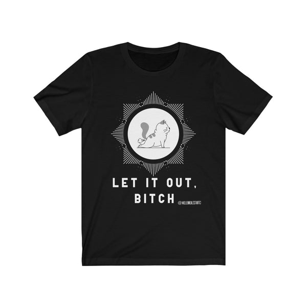 “Let It Out” Unisex Jersey Short Sleeve Tee