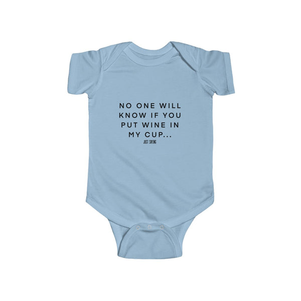 "No One Will Know" Infant Fine Jersey Bodysuit