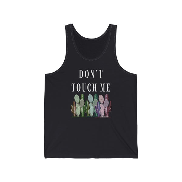 “Don’t Touch Me” Unisex Jersey Tank