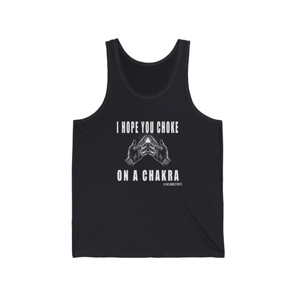 “Choke On A Chakra” Unisex Jersey Tank