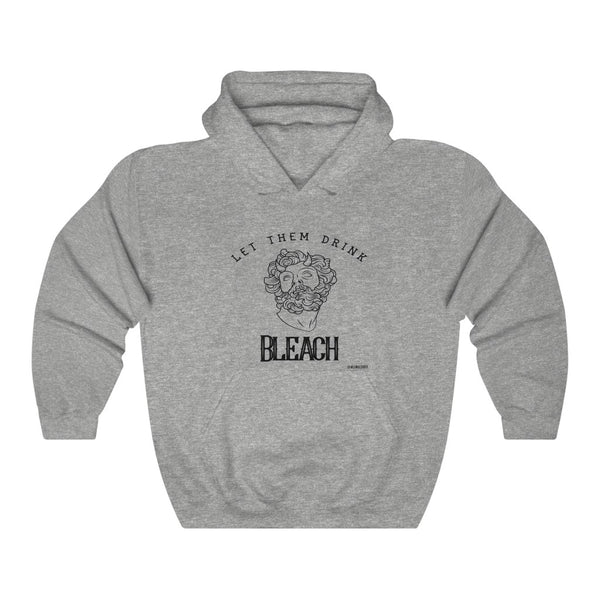 “Let Them Drink Bleach” Unisex Heavy Blend™ Hooded Sweatshirt