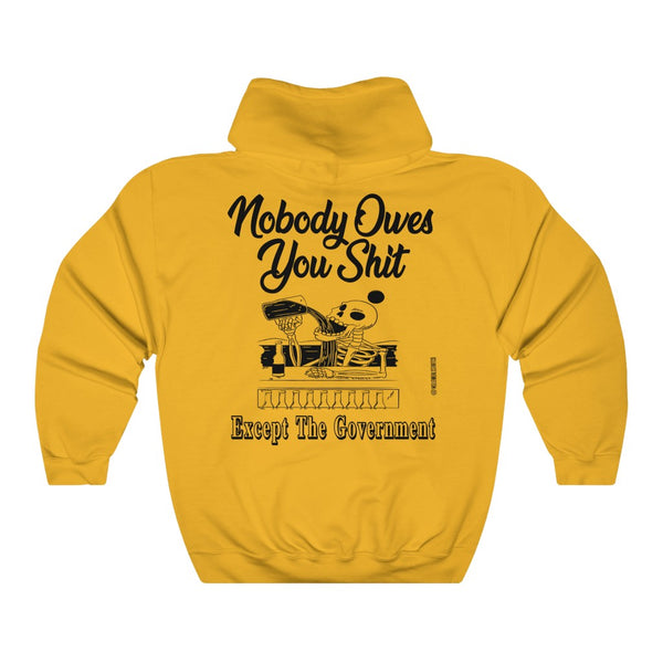 “Nobody Owes You Shit” Unisex Heavy Blend™ Hooded Sweatshirt