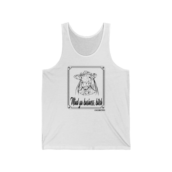 “Mind Ya Business Bitch” 420 Unisex Jersey Tank