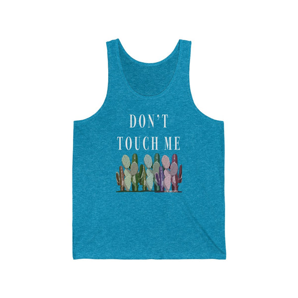 “Don’t Touch Me” Unisex Jersey Tank