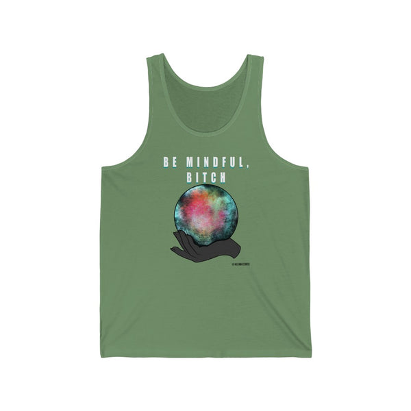 “Be Mindful Bitch” Unisex Jersey Tank