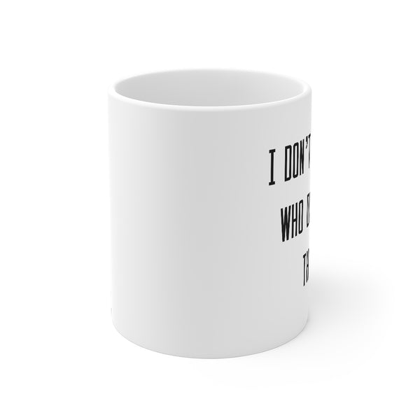 “I Don’t Trust People” Mug 11oz