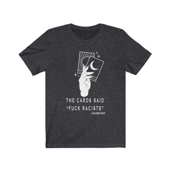 “Fuck Racists” Unisex Jersey Short Sleeve Tee