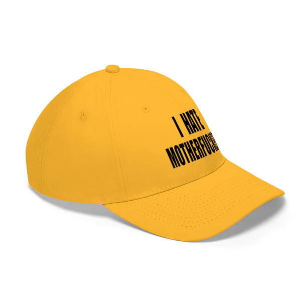 “I Hate Motherfuckers” Unisex Twill Hat