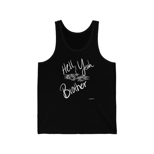 “Hell Yeah Brother” 420 Unisex Jersey Tank