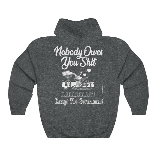 “Nobody Owes You Shit” Unisex Heavy Blend™ Hooded Sweatshirt