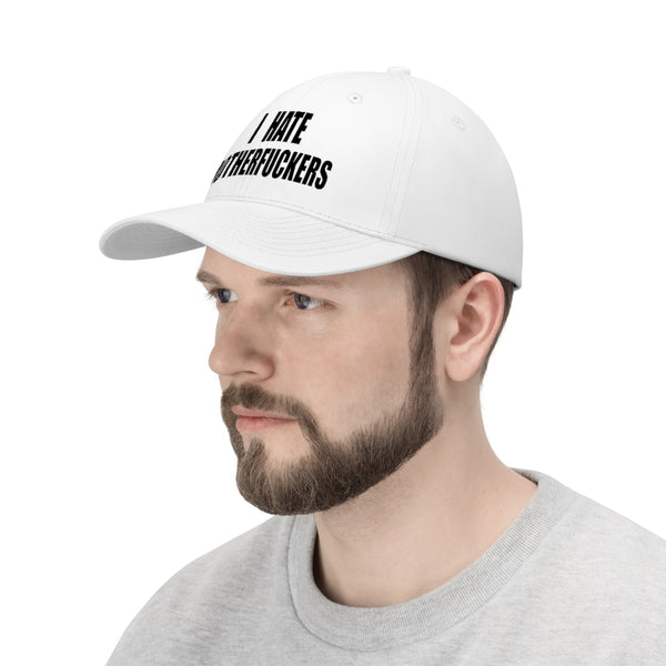 “I Hate Motherfuckers” Unisex Twill Hat