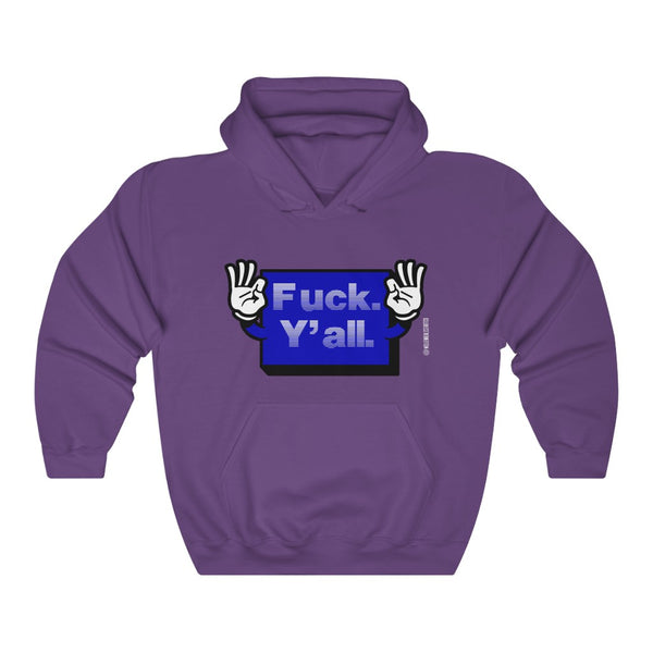 “Fuck Y’all” Unisex Heavy Blend™ Hooded Sweatshirt