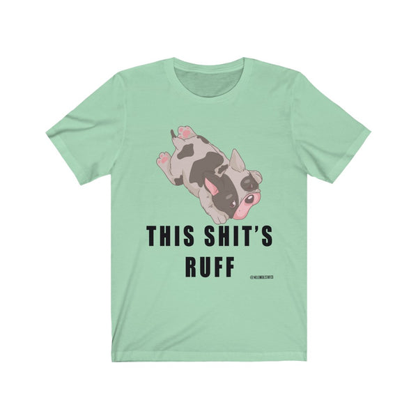 “This Shits Ruff” Unisex Jersey Short Sleeve Tee