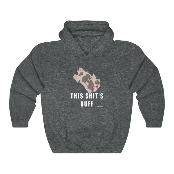 “This Shits Ruff” Unisex Heavy Blend™ Hooded Sweatshirt