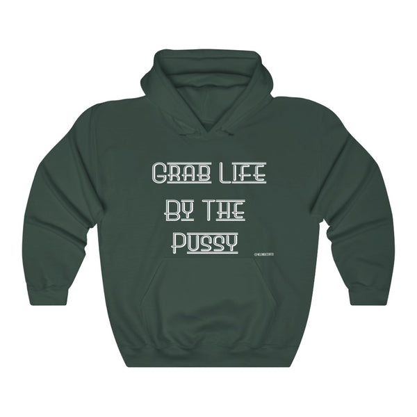 “Grab Life By The Pussy” Unisex Heavy Blend™ Hooded Sweatshirt