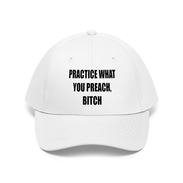 “Practice Bitch” Unisex Twill Hat