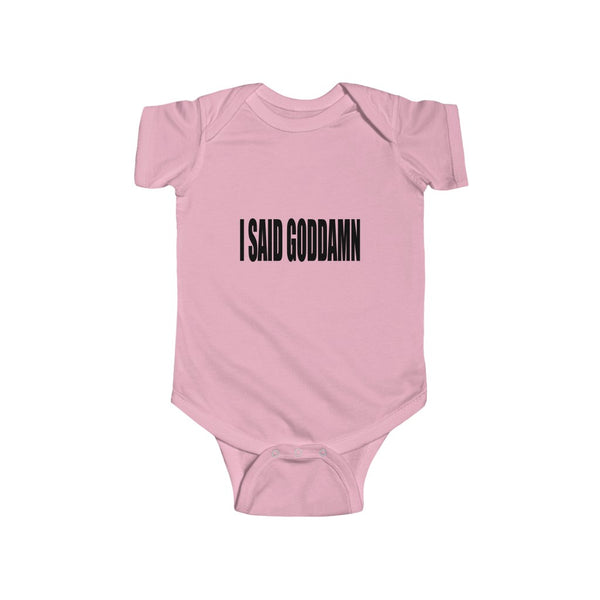 "Goddamn" Infant Fine Jersey Bodysuit