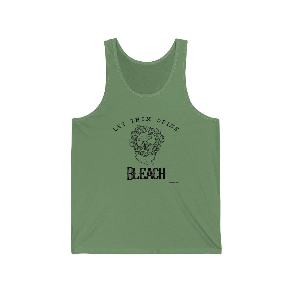 “Let Them Drink Bleach” Unisex Jersey Tank