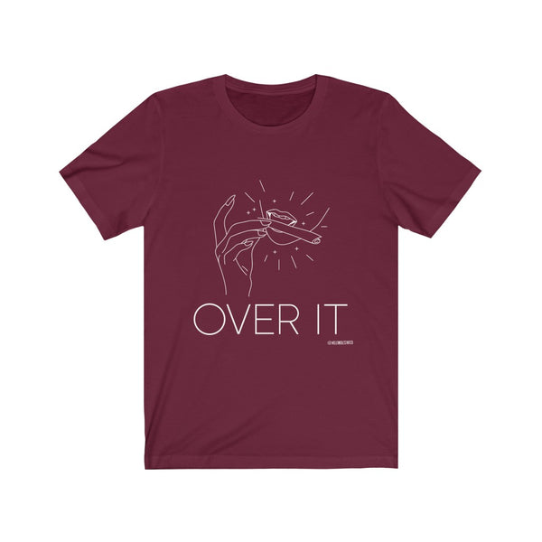 “Over It” 420 Unisex Jersey Short Sleeve Tee