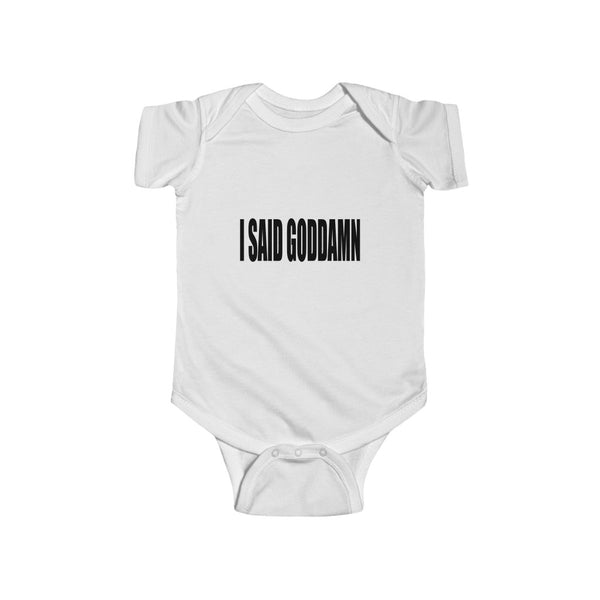 "Goddamn" Infant Fine Jersey Bodysuit