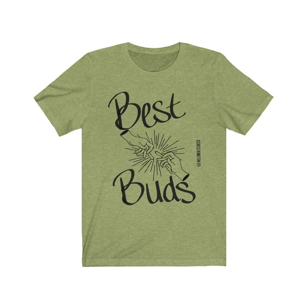 “Best Buds” Unisex Jersey Short Sleeve Tee