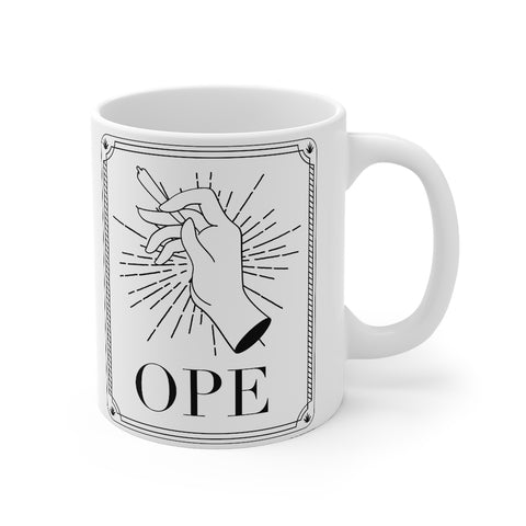 “Ope” 420 Mug 11oz