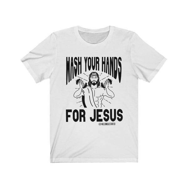 “Wash Your Hands” Unisex Jersey Short Sleeve Tee