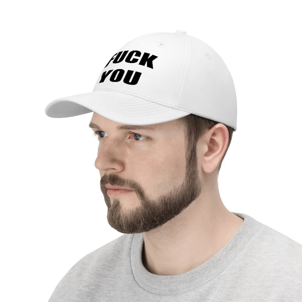 “Fuck You” Unisex Twill Hat