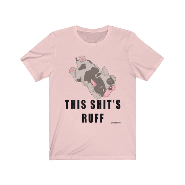 “This Shits Ruff” Unisex Jersey Short Sleeve Tee