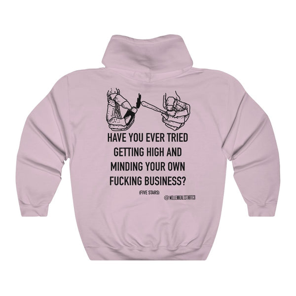 “Have You Ever Gotten High” Unisex Heavy Blend™ Hooded Sweatshirt