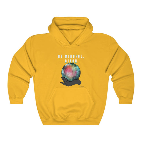 “Be Mindful Bitch” Unisex Heavy Blend™ Hooded Sweatshirt