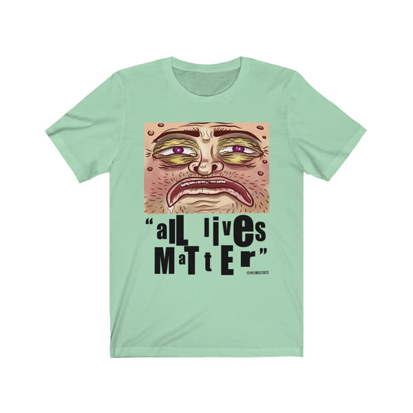 “aLl LiVeS MaTteR” Unisex Jersey Short Sleeve Tee