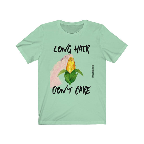 “Long Hair Don’t Care” Unisex Jersey Short Sleeve Tee