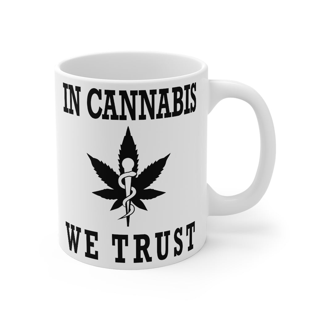 “In Cannabis We Trust” Mug 11oz