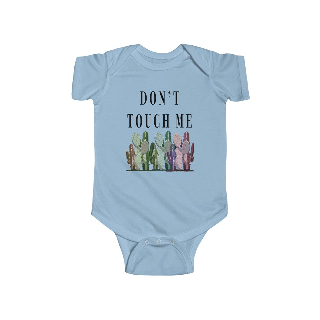 "Don't Touch Me" Infant Fine Jersey Bodysuit