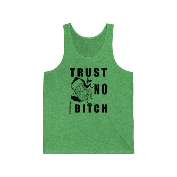 “Trust No Bitch” Unisex Jersey Tank