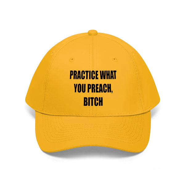 “Practice Bitch” Unisex Twill Hat