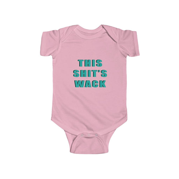 “Shits Wack” Infant Fine Jersey Bodysuit