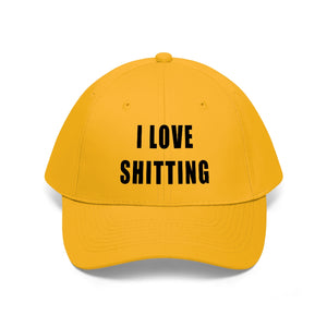 “I Love Shitting” Unisex Twill Hat