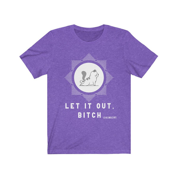 “Let It Out” Unisex Jersey Short Sleeve Tee