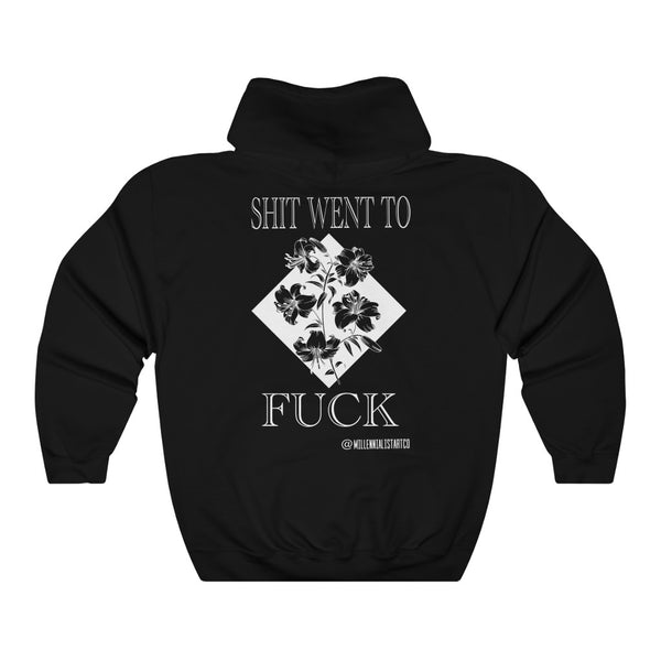 “Shit Went To Fuck” Unisex Heavy Blend™ Hooded Sweatshirt